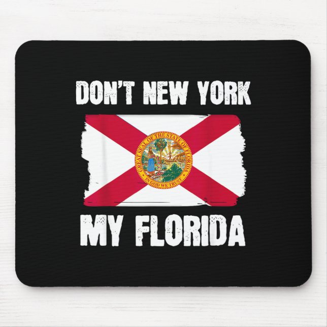 Mousepad Don't New York My Florida Florida Flag Retro Usa V (Frente)