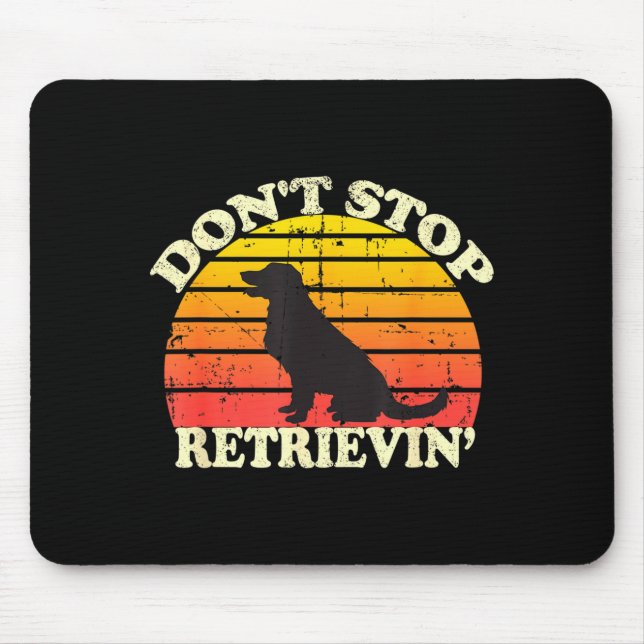 Mousepad Don't Stop Retrieving Retro Golden Retriever Mom D (Frente)