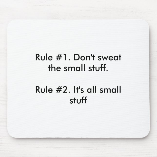 Mousepad Dont Sweat The Small Stuff  (Frente)