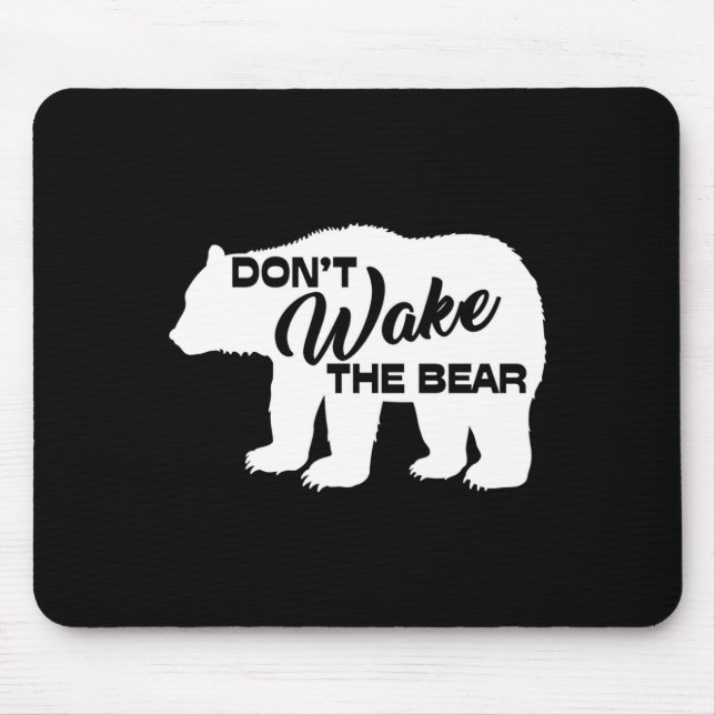 Mousepad Don't Wake The Bear Funny Bear Silhouette Graphic  (Frente)