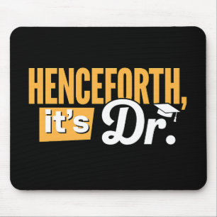 Mousepad Doravante É Dr Pós-Graduação Doutorado