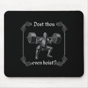 Mousepad Dost Thou Even Hoist _ Meme de Academia Engraçado,