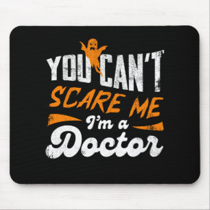 Mousepad Doutor Engraçado 🩺 Citação Nada Me Assusta Doutor