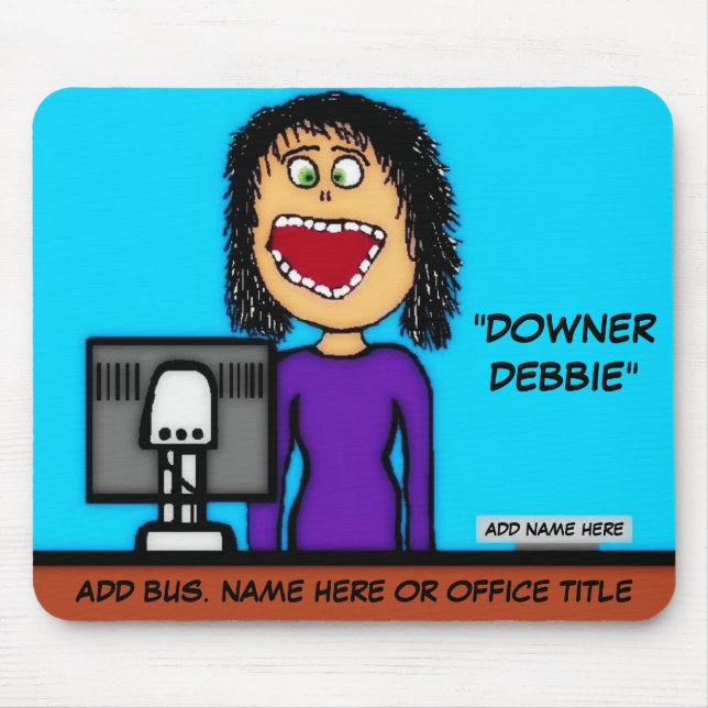 Mousepad Downer Debbie Cartoon (Frente)