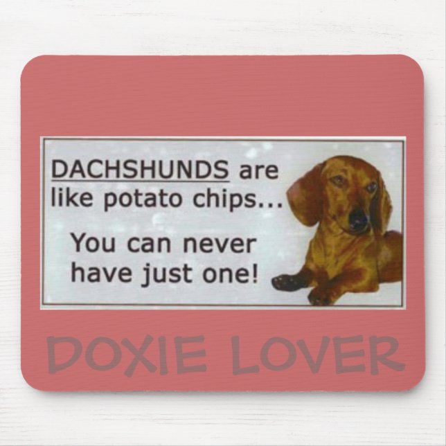 Mousepad doxie_potato_chips, AMANTE de DOXIE (Frente)