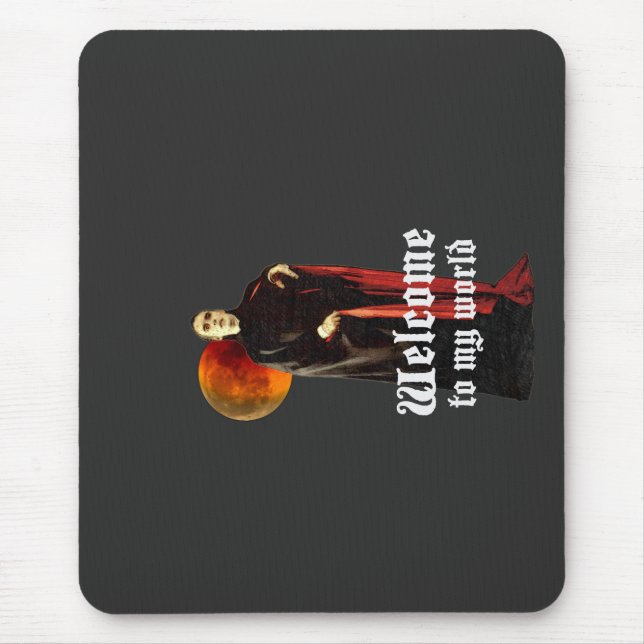 Mousepad DRACULA Bem-Vindo Ao Meu Mundo (Frente)