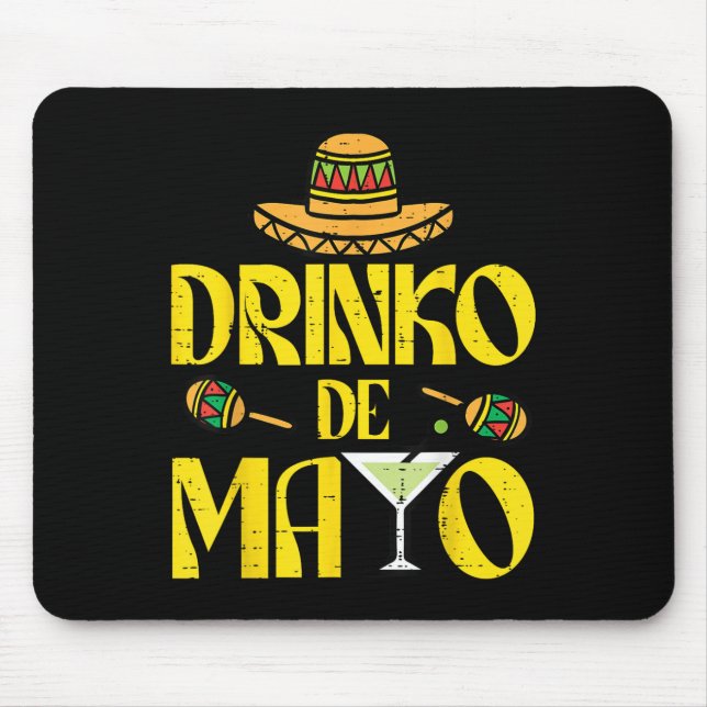 Mousepad Drinko De Mayo Funny Cinco De Mayo Mexicano Fiesta (Frente)