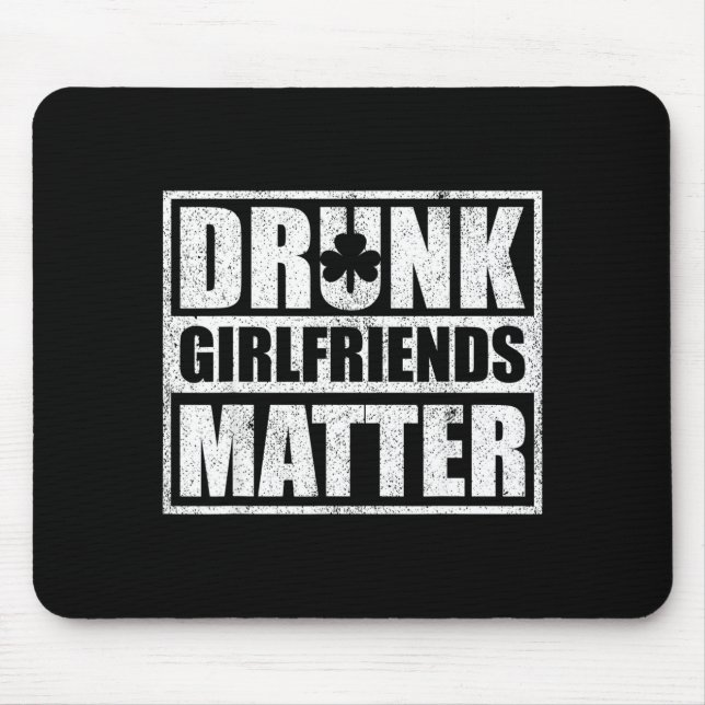 Mousepad Drunk Girlfriends Funny Couple St Patricks Day 202 (Frente)