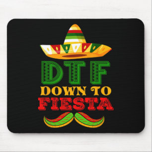 Mousepad Dtf Abaixo Para Fiesta Camisa Engraçada Cinco De M
