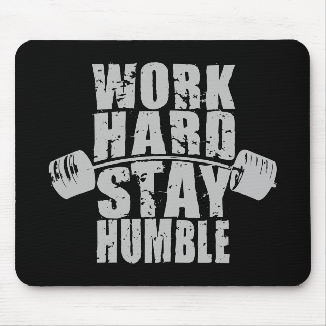 Mousepad Duro de trabalho, seja humilde - Motivação de trab (Frente)
