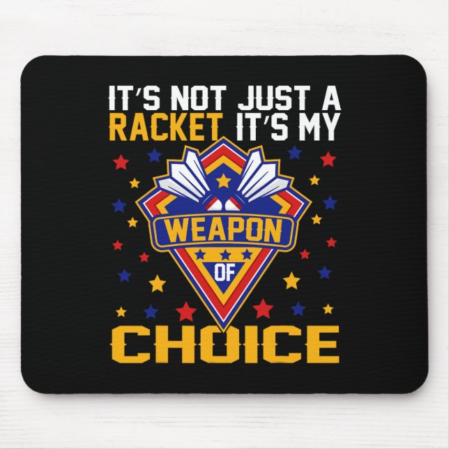 Mousepad É a minha arma de escolha do dia de jogo Dminton (Frente)