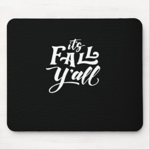 Mousepad É a queda de texto tipografia texto mundano