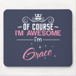 Mousepad É claro que sou incrível, sou a Grace