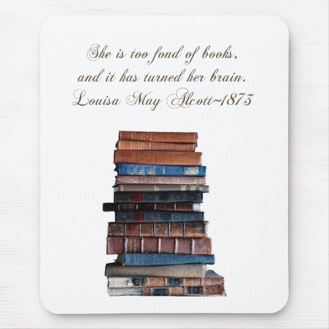 Mousepad É demasiado afeiçoada dos livros 2 com citações (Frente)