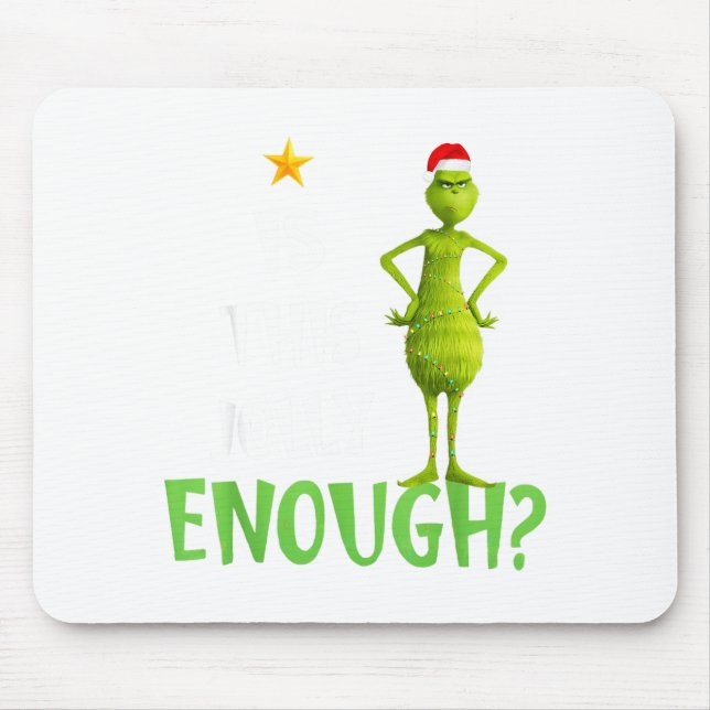 Mousepad É Esta Árvore de Natal Verde Alegre o Suficiente L (Frente)
