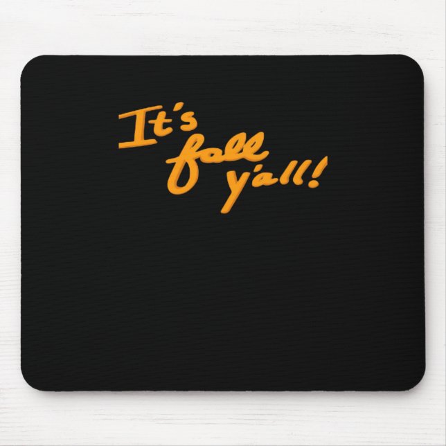 Mousepad É Estilo estético simples "Y'all" (Frente)
