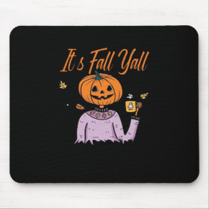 Mousepad É Fall Y’all Engraçado
