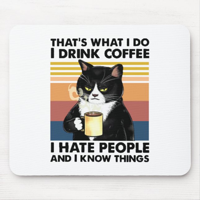 Mousepad É isso que eu bebo café que odeio Pessoas (Frente)
