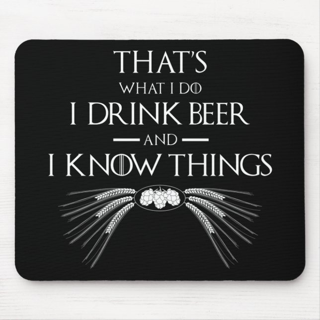 Mousepad É isso que eu bebo cerveja e sei coisas (Frente)