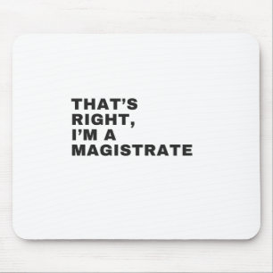 MOUSEPAD É ISSO QUE EU SOU UM MAGISTRADO