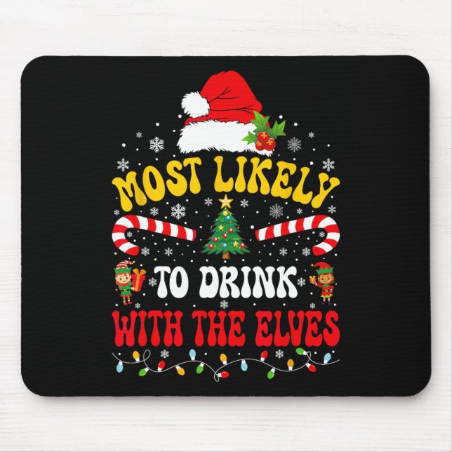 Mousepad É Mais Provável Beber Com Os Elfos Que Corresponde (Frente)