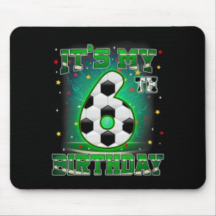 Mousepad É Meu 6º Aniversário Futebol Masculino 6 Anos de I