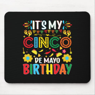 Mousepad É Meu Aniversário De Cinco De Maio Feliz Cinco De 