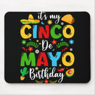 Mousepad É Meu Aniversário De Cinco De Mayo 2024 Cinco De M