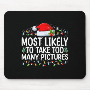Mousepad É Muito Provável Tirar Muitas Fotos De Natal Fa