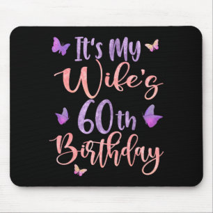 Mousepad É o 60º Aniversário da Minha Esposa Borboleta Feli