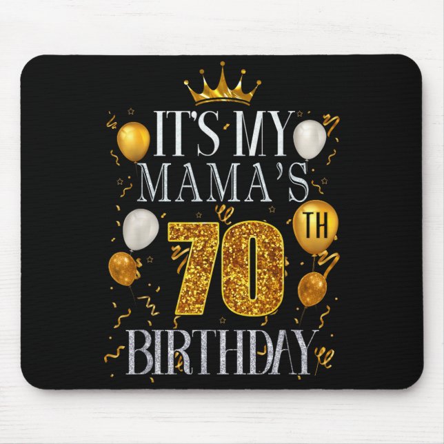 Mousepad É o 70º aniversário da minha mamãe Feliz aniversár (Frente)