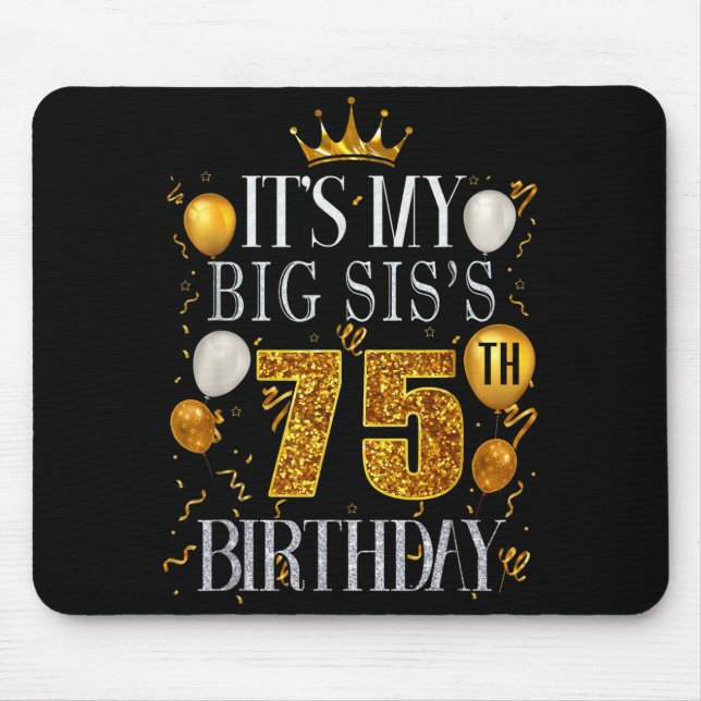 Mousepad É o 75º Aniversário da Minha Irmã Mais Velha Feliz (Frente)
