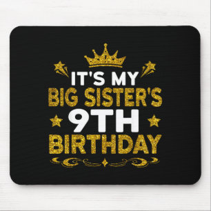 Mousepad É o 9º aniversário da minha irmã mais velha Feliz