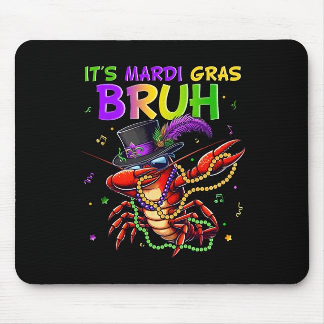 Mousepad É o Mardi Gras Bruh Dabbing Crawfish Carnaval para (Frente)