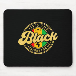 Mousepad É o Mês da História Negra para Mim Orgulho da Mela