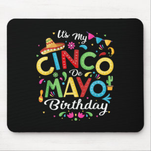 Mousepad É O Meu Cinco De Mayo Birthday Engraçado Cinco De 
