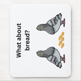 Mousepad E o pão?