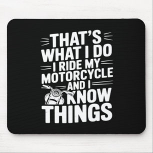 Mousepad É o que eu faço, eu ando de motocicleta e eu sei T