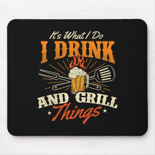 Mousepad É o que eu faço para beber e gritar coisas - amor  (Frente)