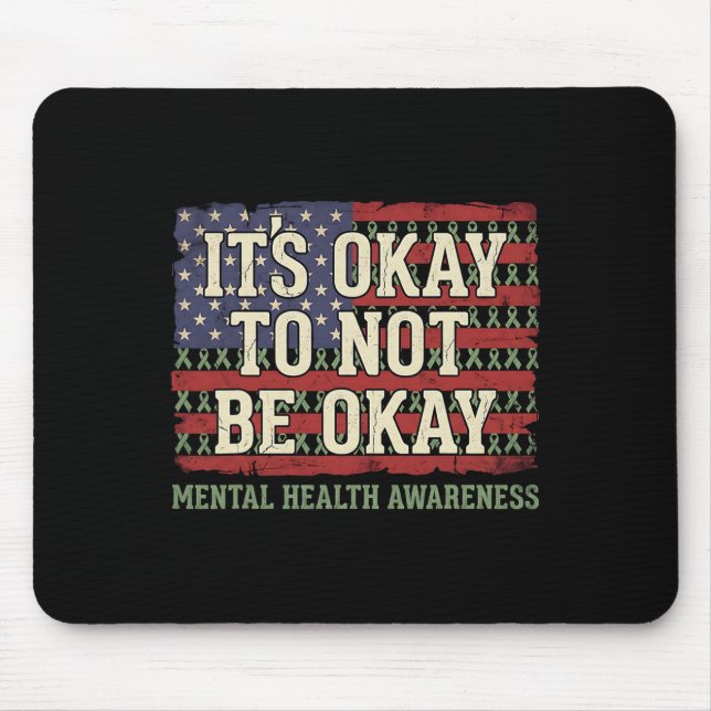 Mousepad É Okay Não Estar Okay Conscientização sobre Saúde  (Frente)