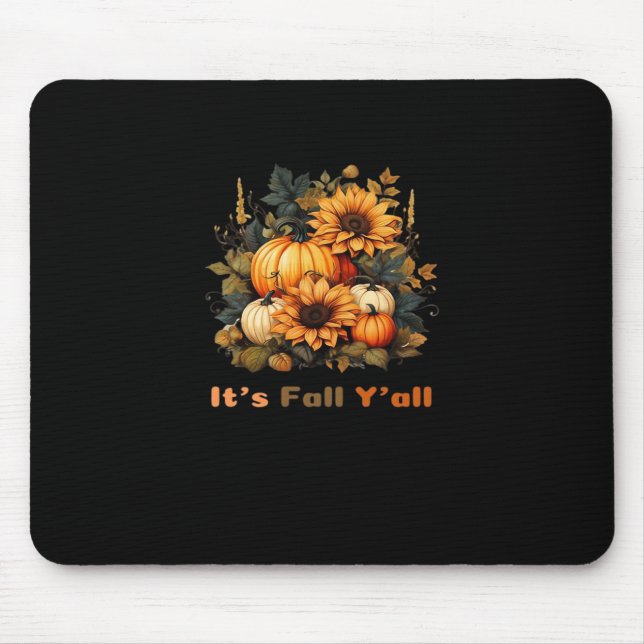 Mousepad É outono Y'all, outono, outono (Frente)