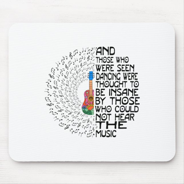 Mousepad E Pensava-Se Que Aqueles Que Eram Vistos A Dançar. (Frente)