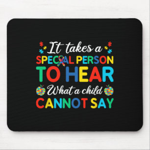 Mousepad É preciso uma pessoa especial para ouvir o que uma