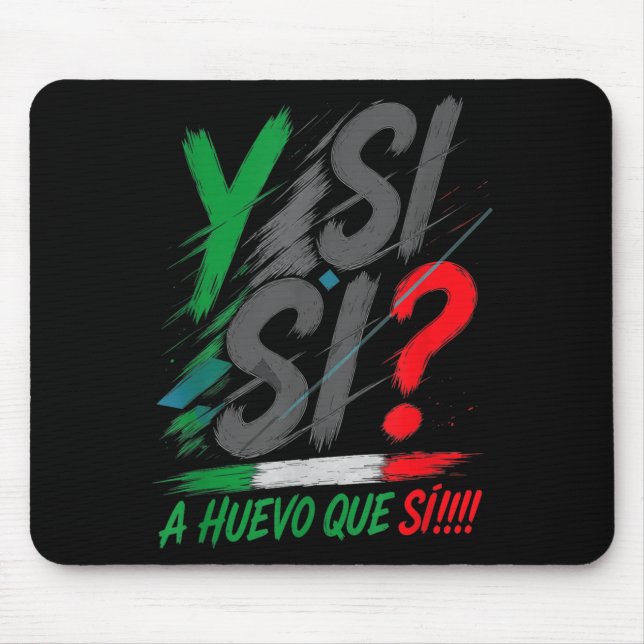 Mousepad E Sim Espanhol E Sim México Mexicano Otimista (Frente)