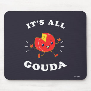Mousepad É todo o Gouda