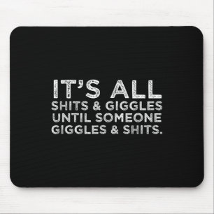 Mousepad É Tudo E Ganha Engraçado Adulto Amigo Mem