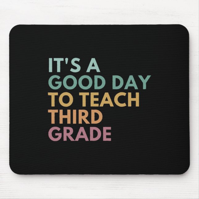 Mousepad É Um Bom Dia Para Ensinar Professores Do Terceiro  (Frente)