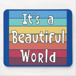 Mousepad É um mundo bonito
