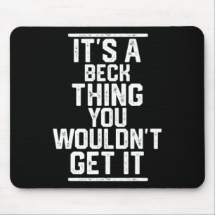 Mousepad É uma coisa de Beck que você não conseguiria - Fam