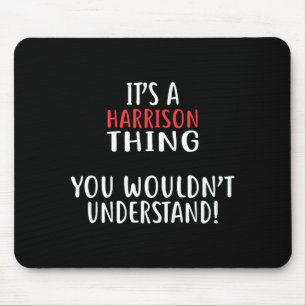 Mousepad É Uma Coisa De Harrison Camiseta Cidade Harrisons 